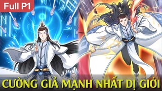 Full P1 - Cường Giả Mạnh Nhất Dị Giới - Thất Nghiệp Studio Review
