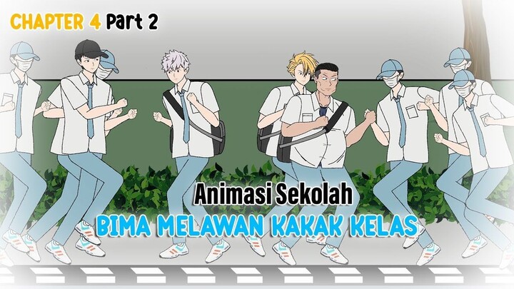 BIMA MELAWAN KAKAK KELAS PART 2 - Animasi Sekolah