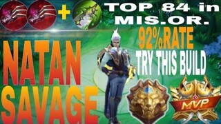 14 KILLS NATAN SAVAGE!! TOP 84 MIS.OR. BEST BUILD IN 2021 EMBLEM,SPELL AND GAMEPLAY | MOBILE LEGENDS