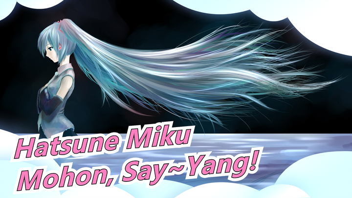 Hatsune Miku|Tidak Ada Penyesalan:Mohon, Say~Yang! Para V Ikut!