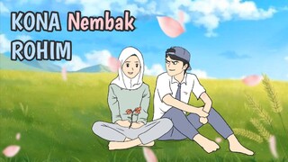 KONA NEMBAK ROHIM - Animasi Lucu Sekolah