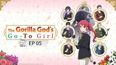 The Gorilla God's Go to Girl - 05