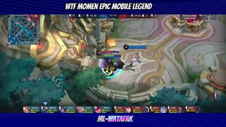 MEMANJAKAN MATA ANDA.WTF MOMEN EPIC MOBILE LEGEND ❗❗❓