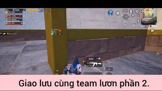 giao lưu cùng team lươn phần 2