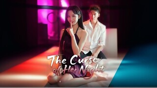 The Curse of Her Night
