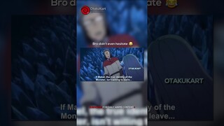 Bro didn’t even hesitate 😂 #anime #animememes #animeedits #shorts