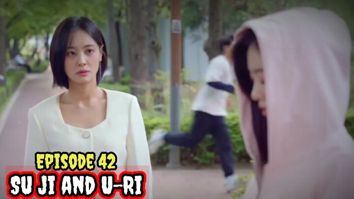 ENG/INDO]Su Ji dan U Ri||Episode 42||Preview||Ham Eun-Jung,Baek Sung-Hyun,Oh Hyun-Kyung