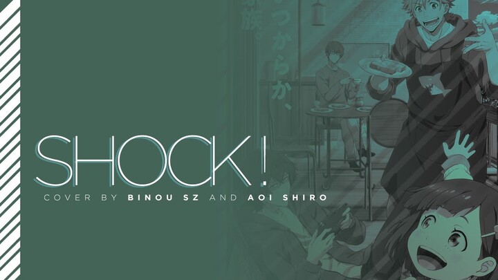 BUDDY DADDIES OPENING - SHOCK! ┃ Cover by Binou SZ and Aoi Shiro.