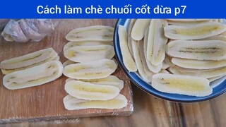 Cách làm chè chuối cốt dừa p7