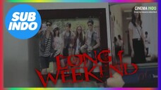 long weekend full movie sub indo!!