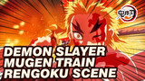[Demon Slayer Mugen Train] Sad Scene! Rengoku's Last Flaming Breath!!!