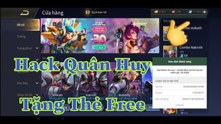 Tiếp Tục Tặng Thẻ Garena Cho Các Bạn | Hack Quân Huy Liên Quân 2020