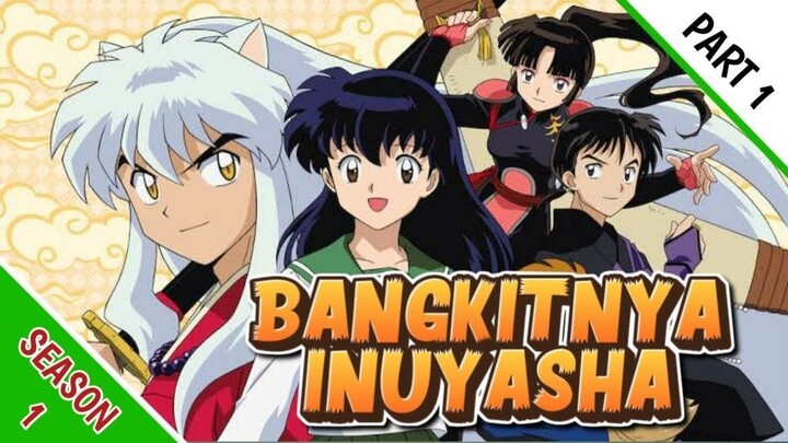 INUYASHA SILUMAN WANJNG - Alur Film Anime Inuyasha Season 1 Tahun 2000