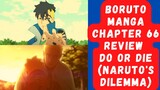 Boruto Manga Chapter 66 Review (Naruto's Dilemma and Kawaki's Obession)