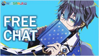 【FREE CHAT】Chit to the chat【NIJISANJI EN | Ike Eveland】