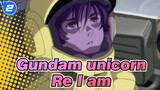 [Gundam unicorn]Re：I am_2