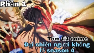 Tóm tắt Anime: " Đại chiến người khổng lồ " | Attack On Titan | Phần 1 | Review Anime hay