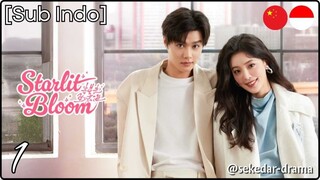 [Sub Indo] Starlit Bloom – Eps. 01 (2025)