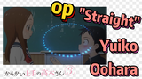 Teasing Master Takagi san Season 3 | op "Straight" Yuiko Oohara