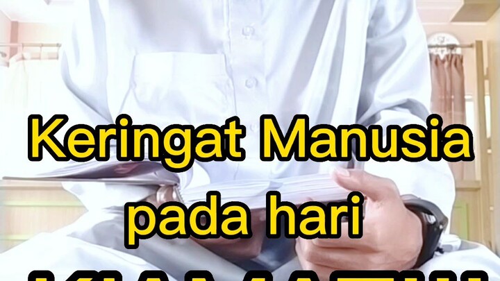 Keringat Manusia pada hari kiamat. Link Full https://youtu.be/dYCIbIYgL9w