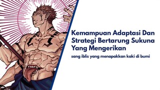 Kemampuan Adaptasi Dan Strategi Sukuna Yang Mencengangkan