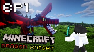 👑🔥เมื่อผมกลายเป็นโครตเซียนอัศวินมังกร🔥👑 #1 | Minecraft Dragons Knight