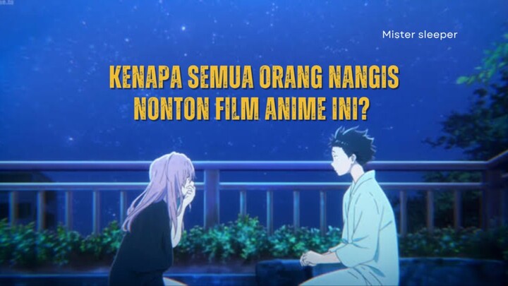 Mari Kita Kupas "A Silent Voice"