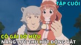 Cô Gái Chuyển Sinh Với Năng Lực Thu Hút Động Vật | Fluffy Paradise - Tập 12 | REVIEW PHIM ANIME HAY