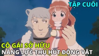 Cô Gái Chuyển Sinh Với Năng Lực Thu Hút Động Vật | Fluffy Paradise - Tập 12 | REVIEW PHIM ANIME HAY