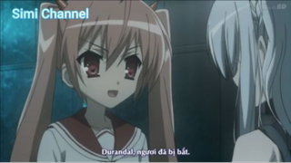 Hidan no Aria (Ep.8) _ Durandal bị bắt