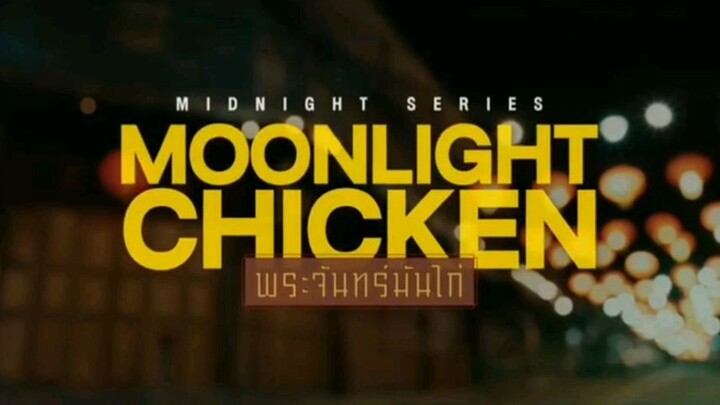 Moonlight Chicken Ep1 [Eng sub]