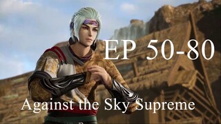 Against the Sky Supreme EP 50-80