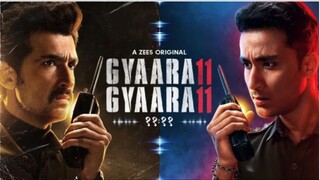 Gyaarah-Gyaarah season 1 full web series