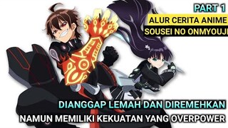 PEMBASMI KEGARE YANG DIANGGAP LEMAH NAMUN SANGATLAH KUAT - Alur Cerita Anime Sousei No Onmyouji