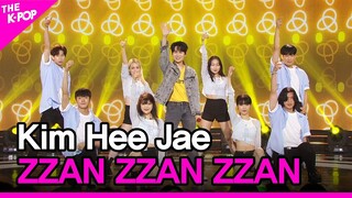 Kim Hee Jae, ZZAN ZZAN ZZAN (김희재, 짠짠짠) [THE SHOW 220628]