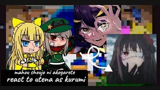 mahou shoujo ni akogarete react to utena as kurumi|speed up to 1.25|#gacha #datealive #videosnotmine