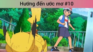 Hướng đến ước mơ p10