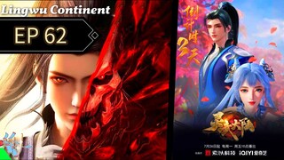 Lingwu Continent Episode 62 Sub Indo
