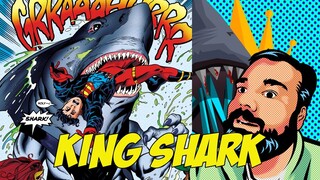 King Shark from comics to movies!