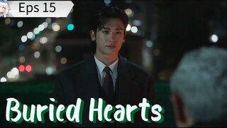 Buried Hearts (2025) episode 15 Sub Indo