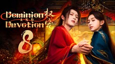 EP8/24 Dominion and Devotion (2025)
