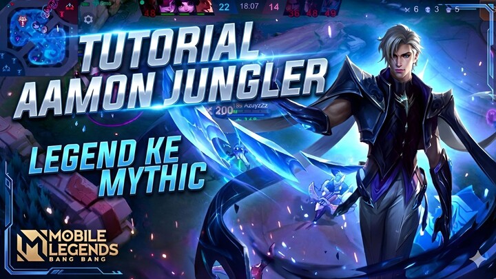 Tutorial Aamon Jungler Paling GILA! 🚀 Naik Legend ke Mythic💥 Auto Win & Dominasi Map! 🔥
