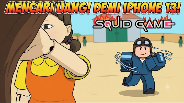PERJUANGAN MENCARI UANG! DEMI IPHONE 13!
