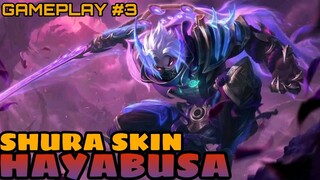 HAYABUSA - SHURA SKIN | GAMEPLAY #3 - MLBB
