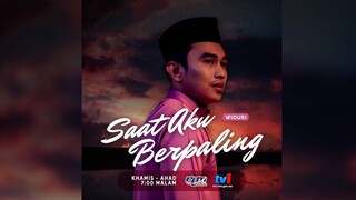 Info Dan Sinopsis Drama Saat Aku Berpaling (Slot Widuri)