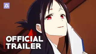 Kaguya-sama: Love is War Season 3 | Official Trailer