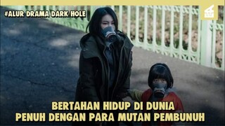 Manusia vs Mutan !! SELURUH ALUR CERITA DARK HOLE PART 1 DALAM 15 MENIT