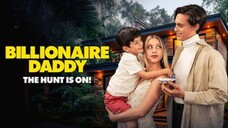 Billionaire Daddy- The Hunt Is On!