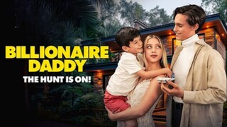 Billionaire Daddy- The Hunt Is On!
