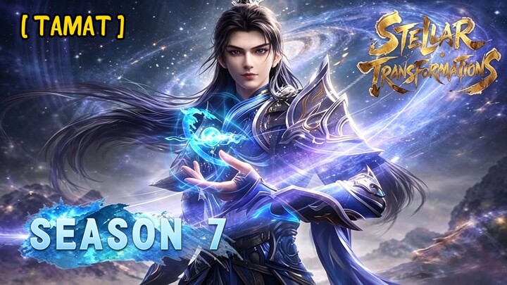 EP 12 Stellar Transformation S7  Sub Indo [ TAMAT ]